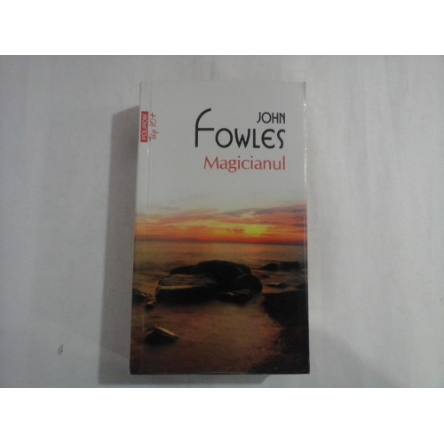 JOHN FOWLES - MAGICIANUL (polirom) JOHN FOWLES - MAGICIANUL (polirom)